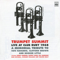 Kenny Dorham - Trumpet Summit: Live at Club Ruby 1968