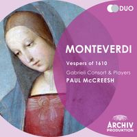Gabrieli, Paul McCreesh - Monteverdi: 1610 Vespers