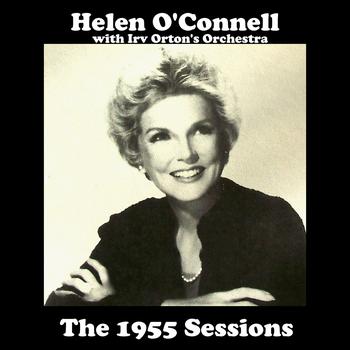 Helen O'Connell - The 1955 Sessions