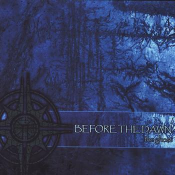 BEFORE THE DAWN - The Ghost