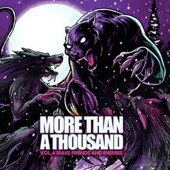 More Than a Thousand - Make Friends and Enemies (Explicit)