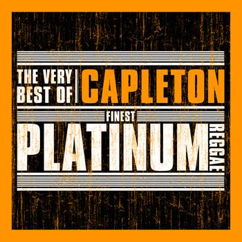 Capleton - Finest Platinum Reggae: The Very Best of Capleton