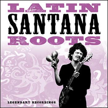 Santana - Latin Roots