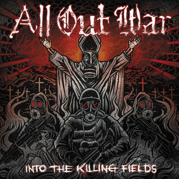 All Out War - Into The Killing Fields