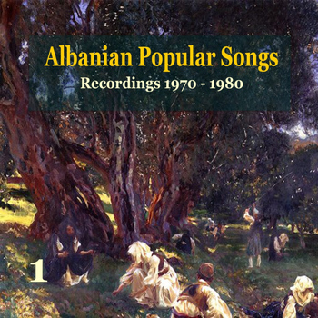 Various Artists - Albanian Popular Songs Vol. 1 / Recordings 1970-1980