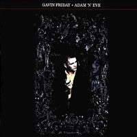 Gavin Friday - Adam 'N' Eve