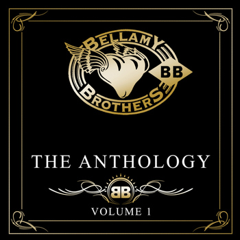 Bellamy Brothers - The Anthology, Vol. 1