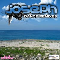 Joseph - Joseph Dance Remixes
