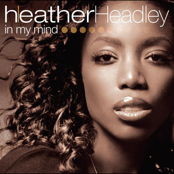 Heather Headley - In My Mind