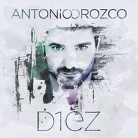 Antonio Orozco - Diez