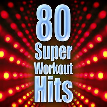 Cardio Workout Crew - 80 Super Workout Hits