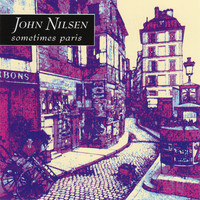 John Nilsen - Sometimes Paris