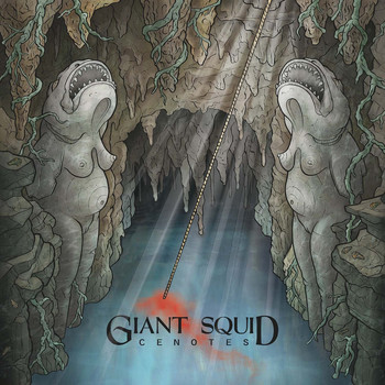Giant Squid - Cenotes - EP