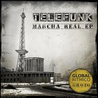 Telefunk - MARCHA REAL EP
