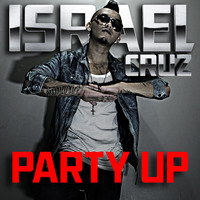 Israel Cruz - Party Up