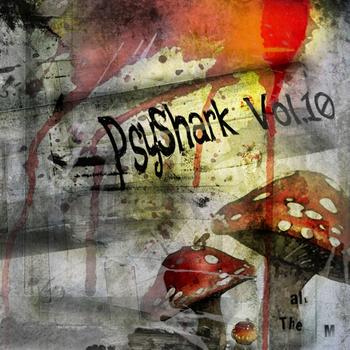 Various Artists - PsyShark Vibes 10