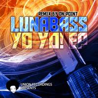 Lunabass - YoYo EP