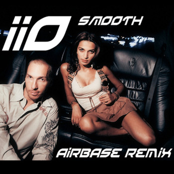 iio - Smooth (Remastered) [feat. Nadia Ali]