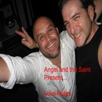 Mike The Saint - Angel And The Saint Present Love Notes