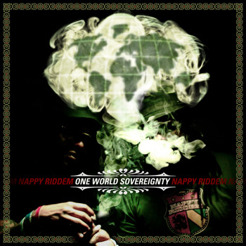 Nappy Riddem - One World Sovereignty (Explicit)