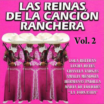 Various Artists - Las Reinas De La Canción Ranchera:  Volume 2