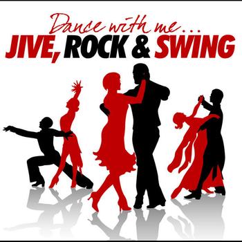 Various Artists - Dance With Me - Jive, Rock And Swing