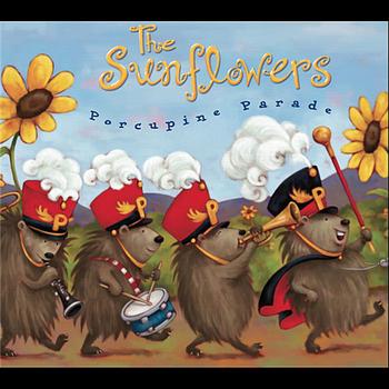 The Sunflowers - Porcupine Parade