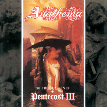 Anathema - Pentecost III & the Crestfallen EP