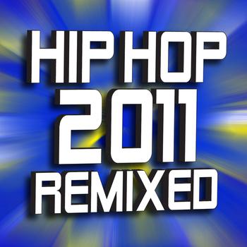 Ultimate Dance Hits - Hip Hop 2011 Remixed