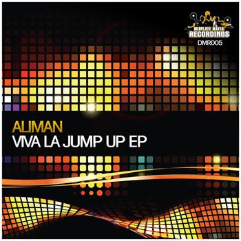 Aliman - Viva La Jump Up EP