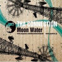 Tha Connection - Moon Water