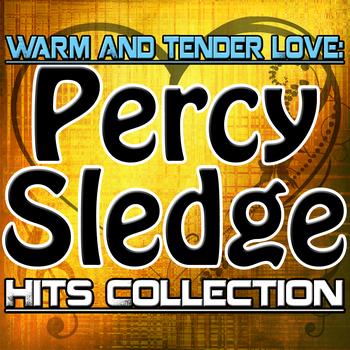 Percy Sledge - Warm And Tender Love: Hits Collection