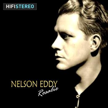 Nelson Eddy - Rosalie