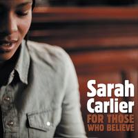 Sarah Carlier - For Those Who Believe