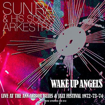 Sun Ra - Wake Up Angels
