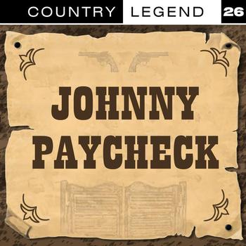 Johnny Paycheck - Country Legend Vol. 26