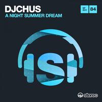 DJ Chus - A Night Summer Dream