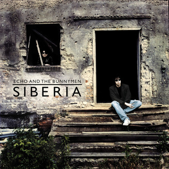 Echo & The Bunnymen - Siberia