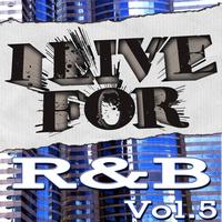 Various Musique - I Live For R&B Vol. 5