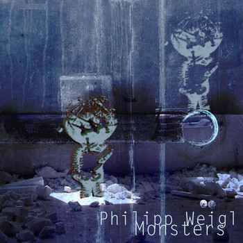 Philipp Weigl - Monsters