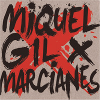 Miquel Gil - Per Marcianes
