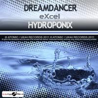 Excel - Dreamdancer / Hydroponix