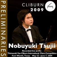 Nobuyuki Tsujii - 2009 Van Cliburn International Piano Competition: Preliminary Round - Nobuyuki Tsujii