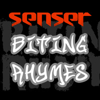 Senser - Biting Rhymes