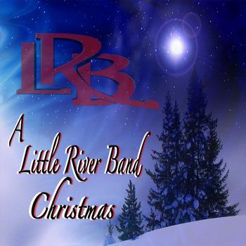 Little River Band - A Little River Band Christmas
