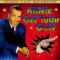 Studio Cast Recording - Annie Get Your Gun (Studio Cast Recording)