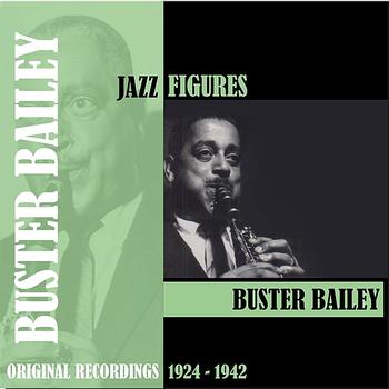 Buster Bailey - Jazz Figures / Buster Bailey (1924-1942)