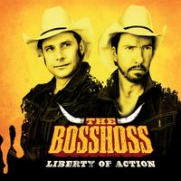 The BossHoss - Liberty Of Action