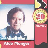 Aldo Monges - 20 Grandes Exitos Vol. 2