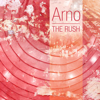Arno - The Rush - EP